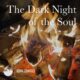 The Top Ten Questions People Have about the Dark Night of the Soul